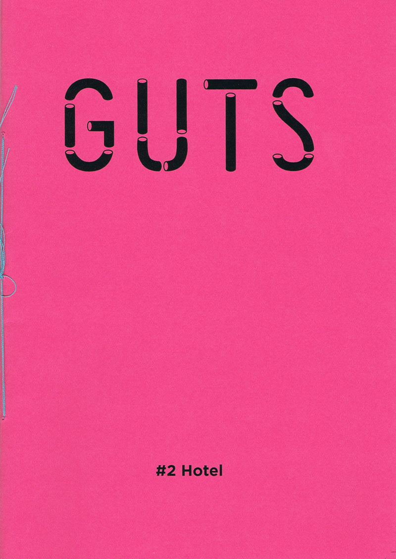 guts 2 hotel